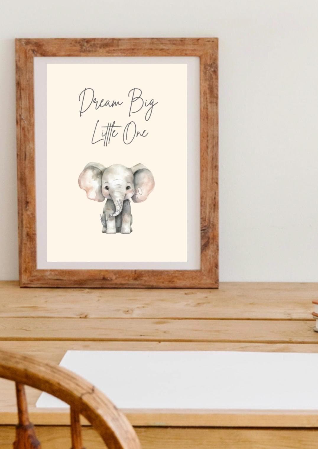 Dream Big Little One Wall Art | Elephant | Nursery Wall Decor