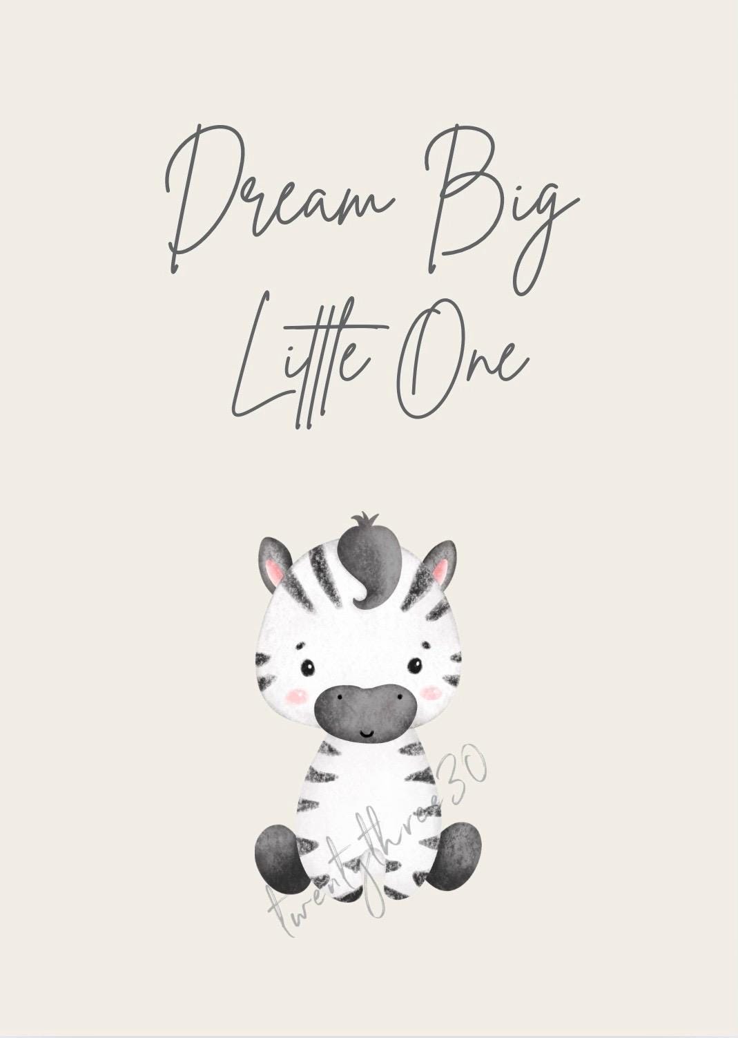 Dream Big Little One Zebra | Nursery Wall Art | New Baby
